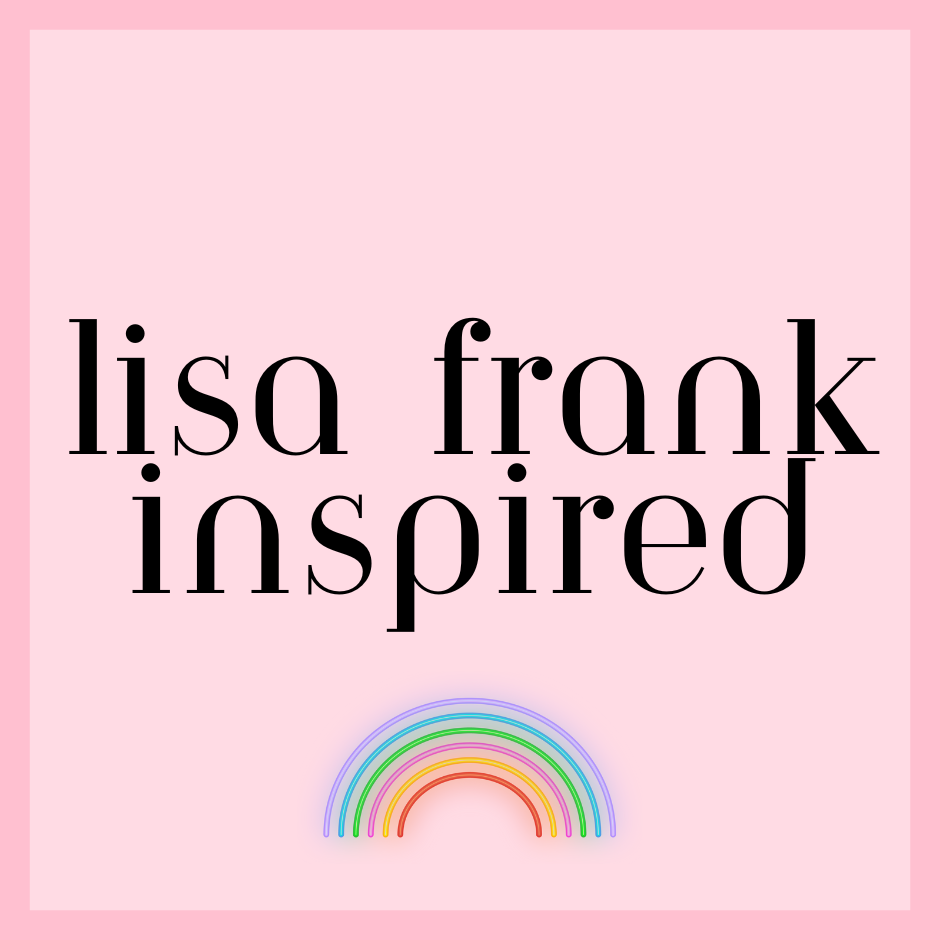 Lisa Frank-Inspired Collection